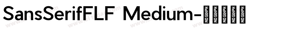 SansSerifFLF Medium字体转换